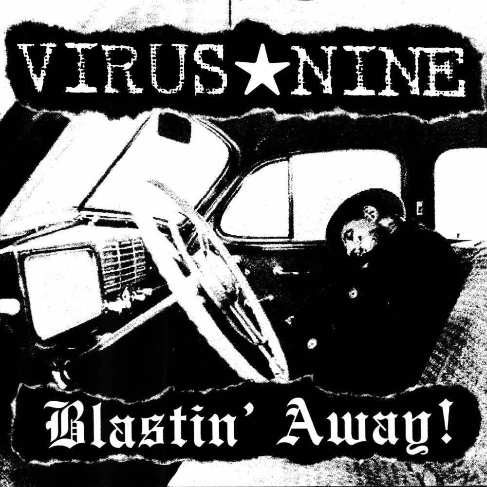 Virus Nine- Blastin' Away 1
