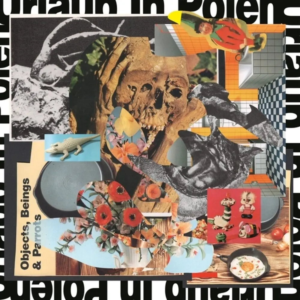 Urlaub In Polen- Objects Beings & Parrots (Cd) 1