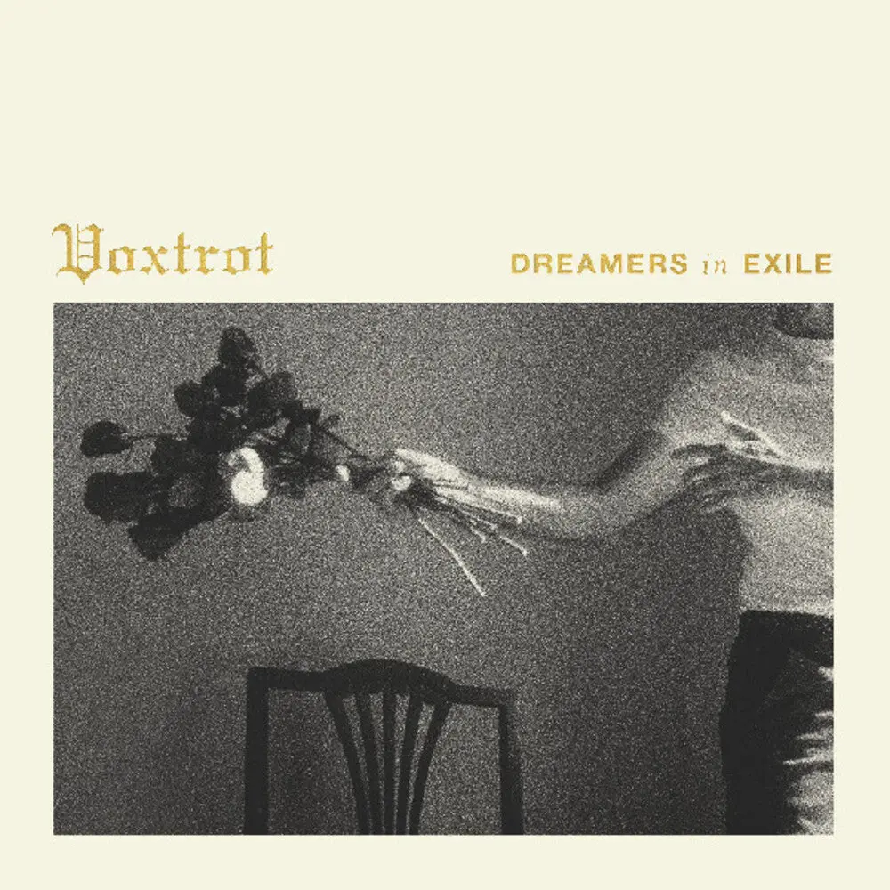 Voxtrot- Dreamers In Exile 1