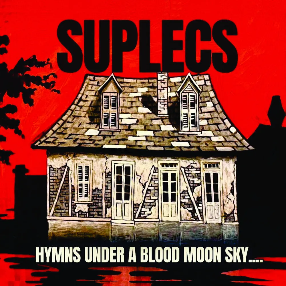 Suplecs- Hymns Under A Blood Moon Sky 1