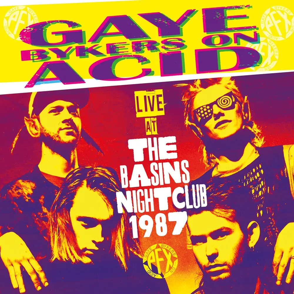 Gaye Bykers On Acid- Live At The Basins Nightclub 1987 (Cd) 1
