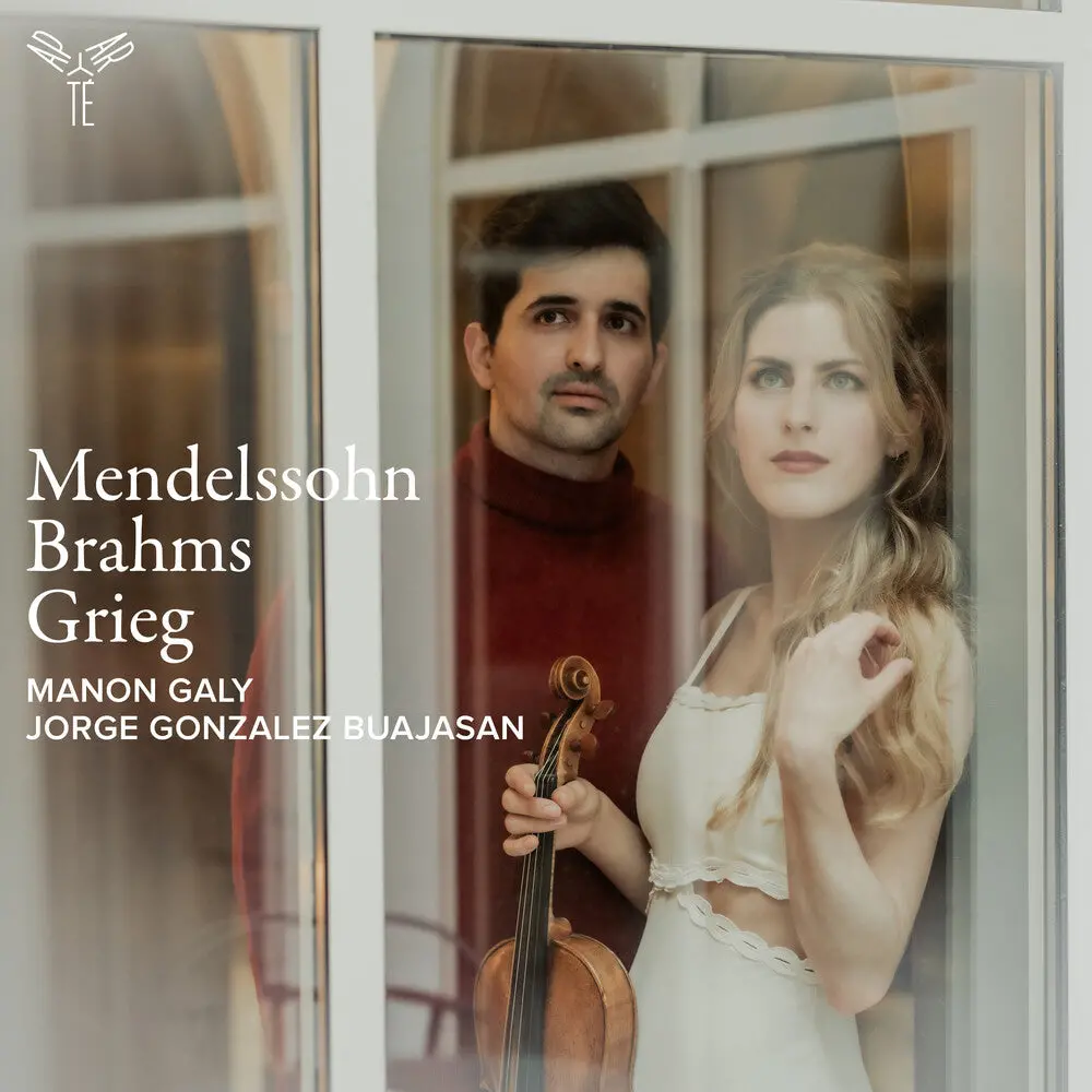 Manon Galy  / Gonzalez Buajasan,Jorge- Mendelssohn, Brahms & Grieg: Violin Sonatas (Preorder) (Cd) 1