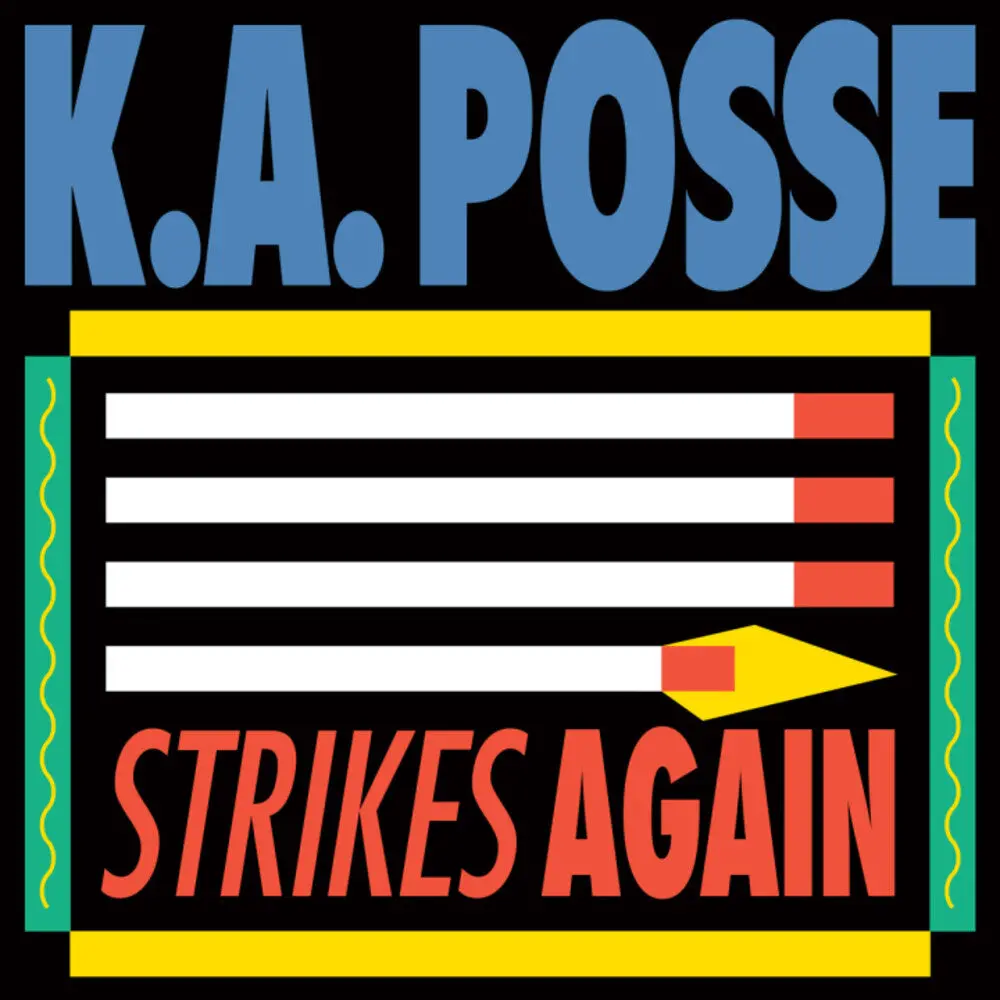 K.A. Posse- Strikes Again 1