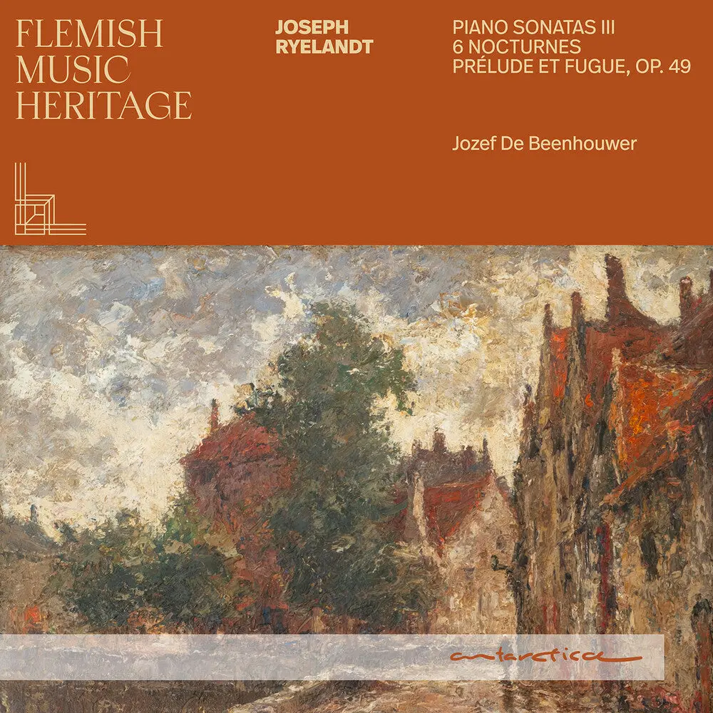 Jozef Beenhouwer  De- Flemish Music Heritage - Ryelandt: Pno Sons Iii (Preorder) (Cd) 1
