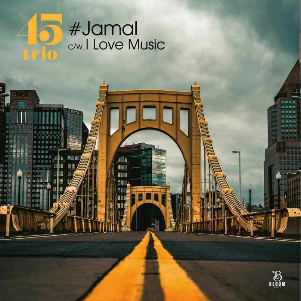 45Trio- Jamal B/W I Love Music (Preorder) 1