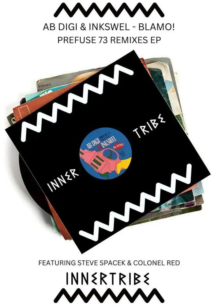 Ab Digi & Inkswel- Blamo! (Prefuse 73 Remixes) 1
