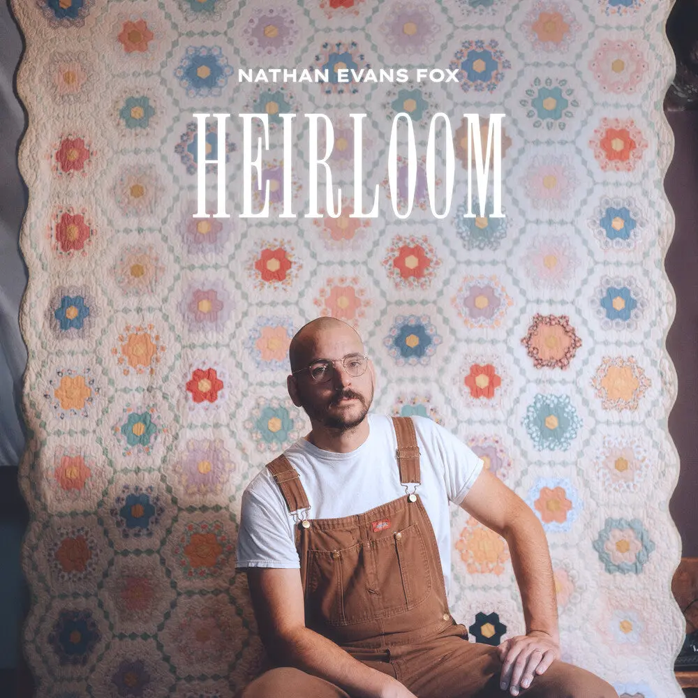 Nathan Fox  Evans- Heirloom (Preorder) 1