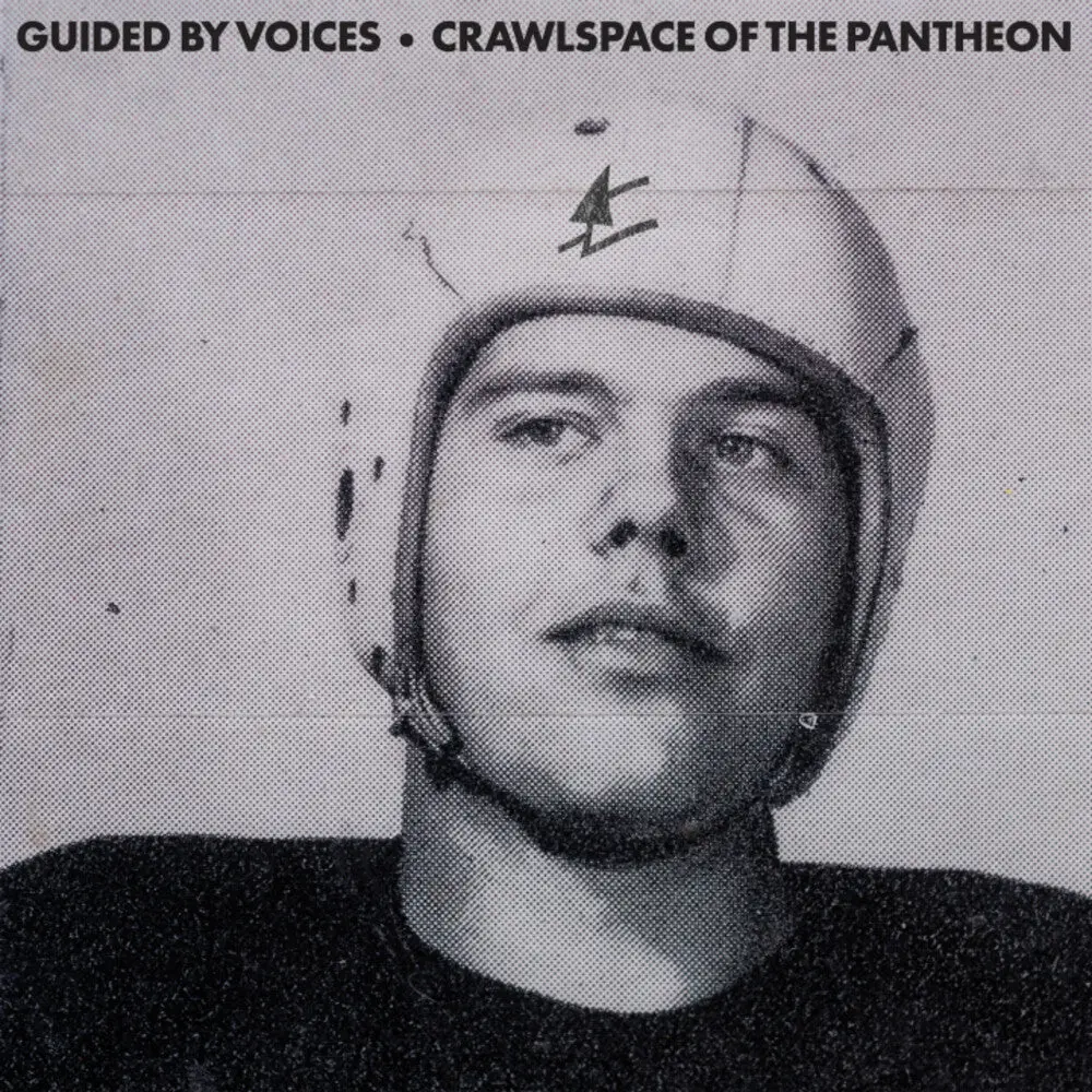 Guided By Voices- Crawlspace Of The Pantheon (Preorder) 1