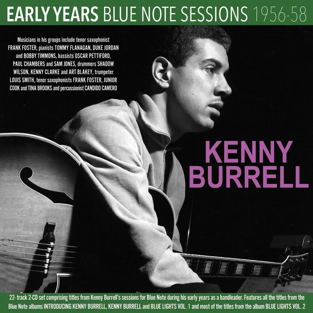 Kenny Burrell- Early Years: Blue Note Sessions 1956-58 (Preorder) (Cd) 1