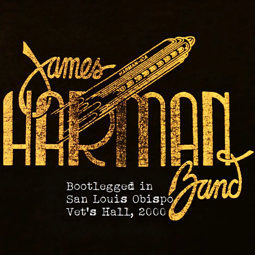 James Harman- Bootlegged In San Luis Obispo Vet's Hall 2000 (Preorder) (Cd) 1