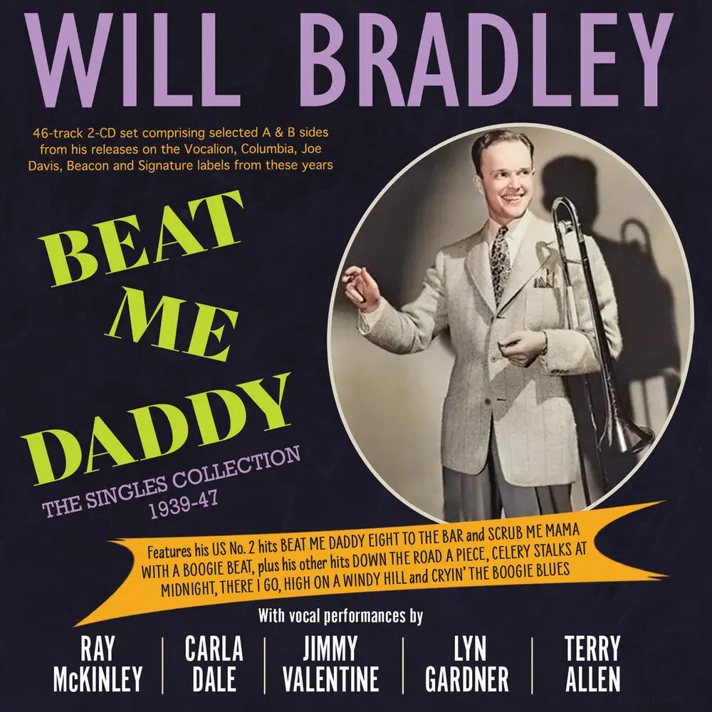 Will Bradley- Beat Me Daddy: The Singles Collection 1939-47 (Preorder) (Cd) 1