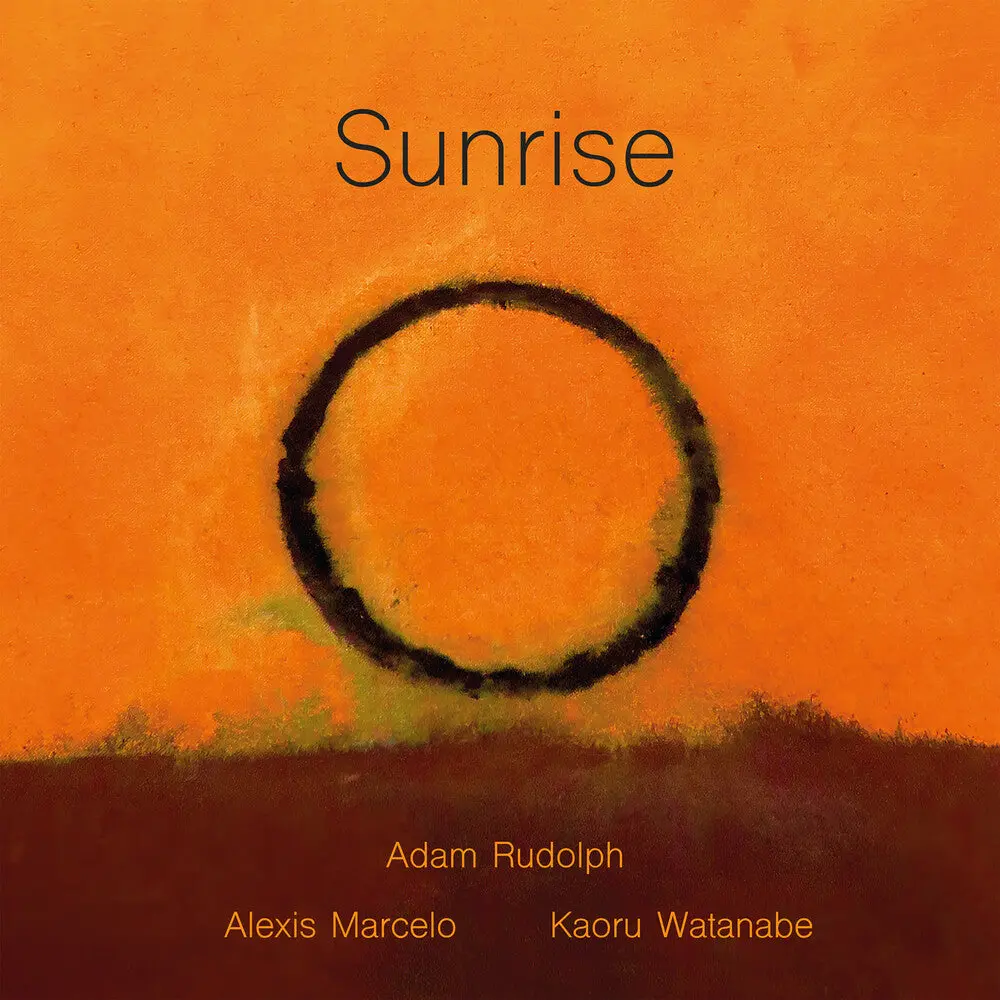 Adam Rudolph- Sunrise (Preorder) 1