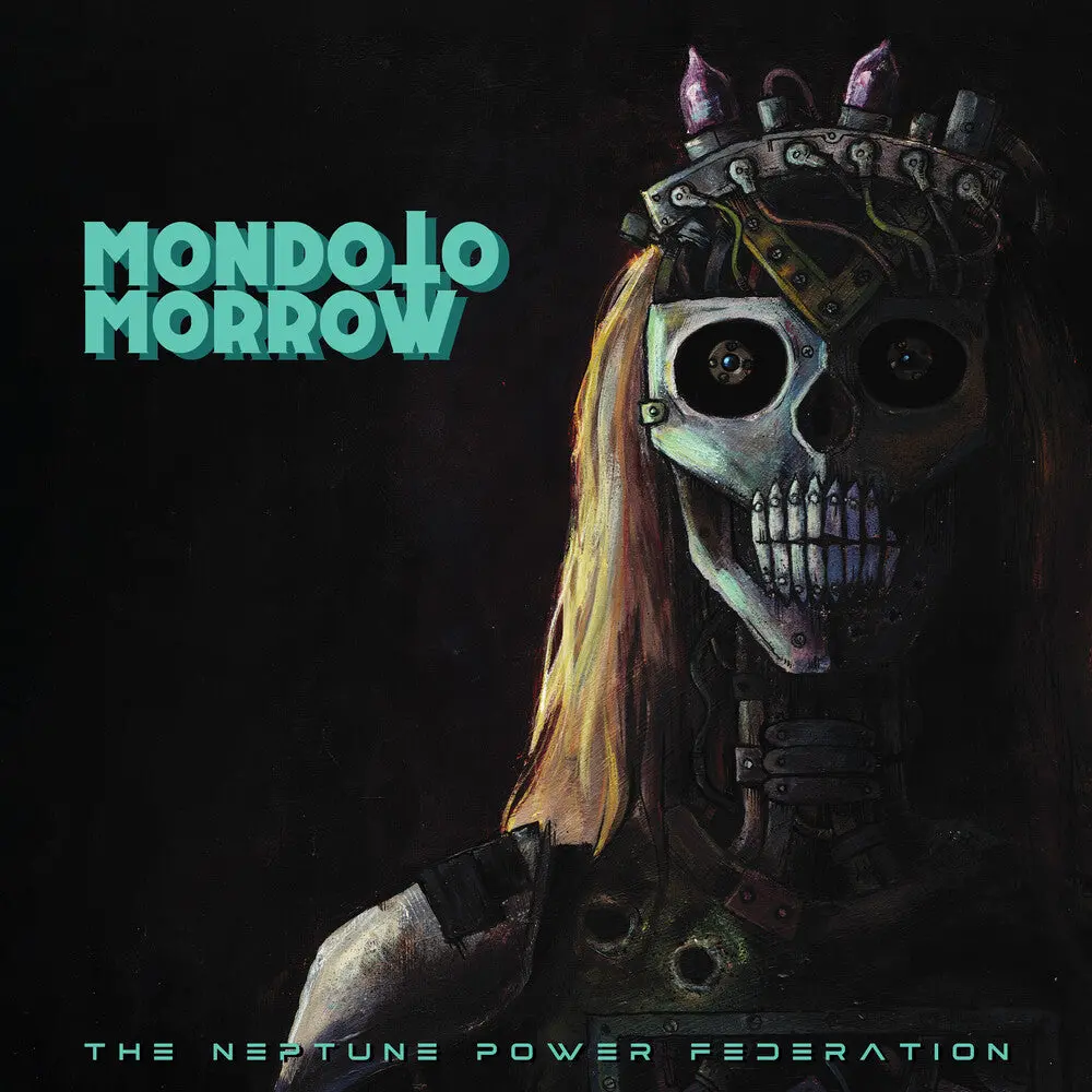 Neptune Power Federation- Mondo Tomorrow (Preorder) (Cd) 1