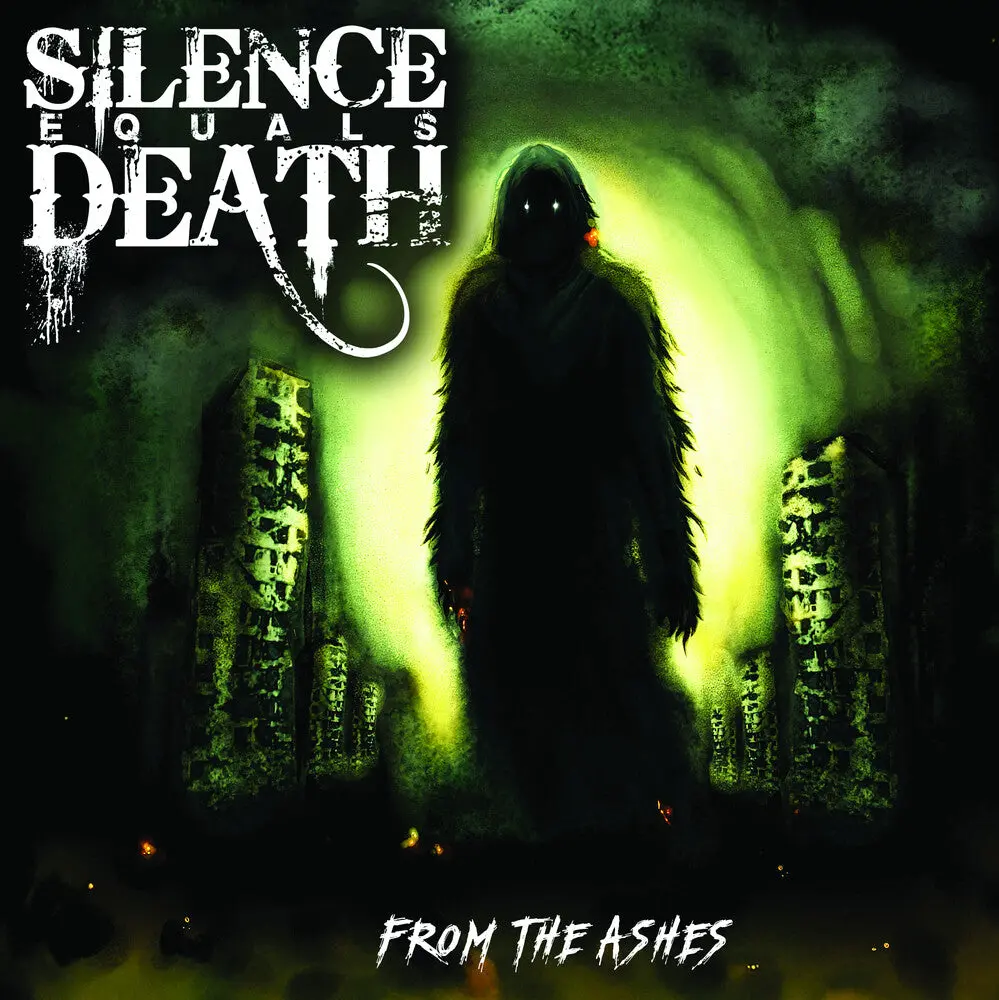 Silence Equals Death- From The Ashes (Preorder) 1