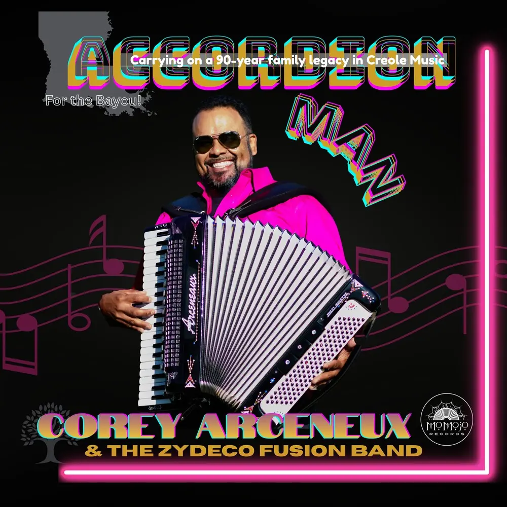 Corey Arceneaux  & Zydeco Fusion Band- Accordion Man (Preorder) (Cd) 1