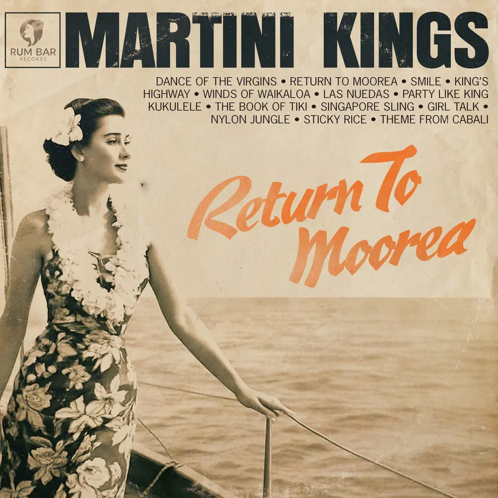 Martini Kings- Return To Moorea (Cd) 1