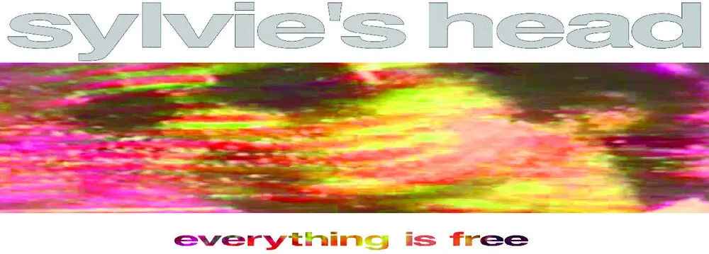 Sylvie's Head- Everything Is Free (Preorder) (Cd) 1