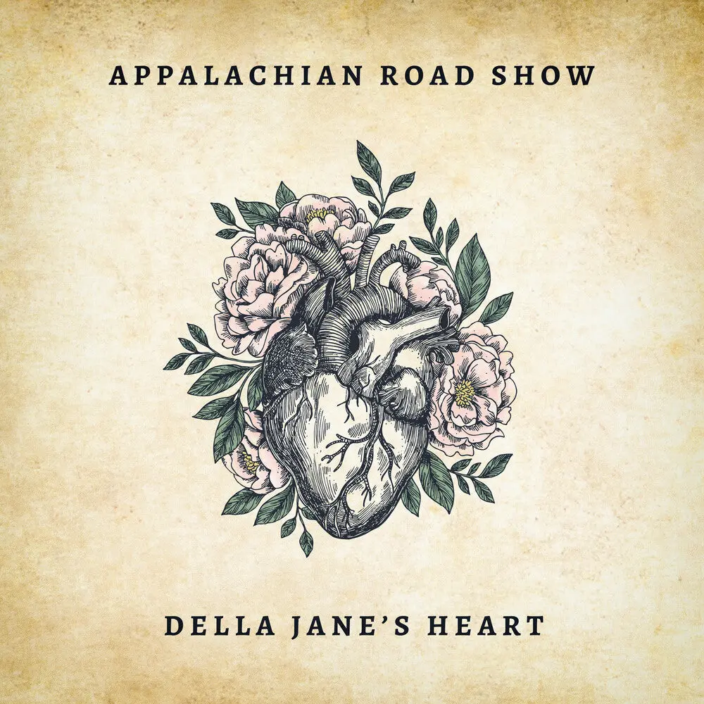 Appalachian Road Show- Della Jane's Heart (Preorder) (Cd) 1
