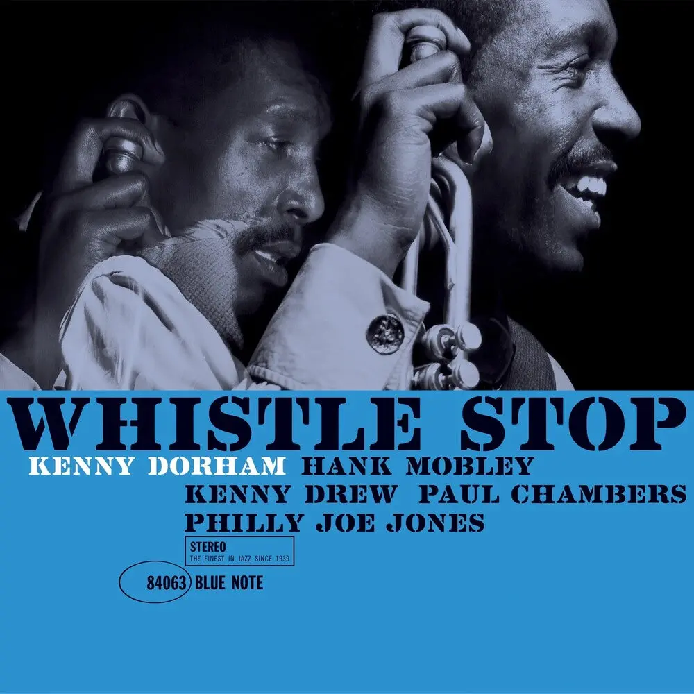 Kenny Dorham- Whistle Stop (Blue Note Classic Vinyl Edition) (Preorder) 1