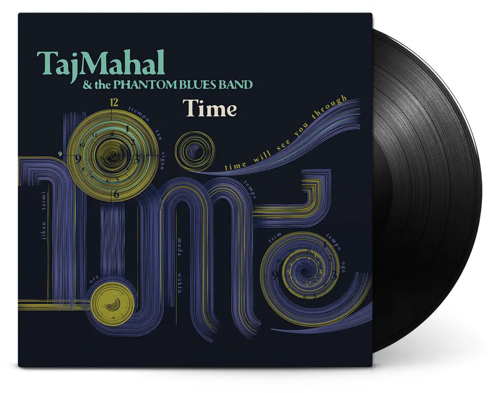 Taj Mahal & The Phantom Blues Band- Time (Preorder) 1