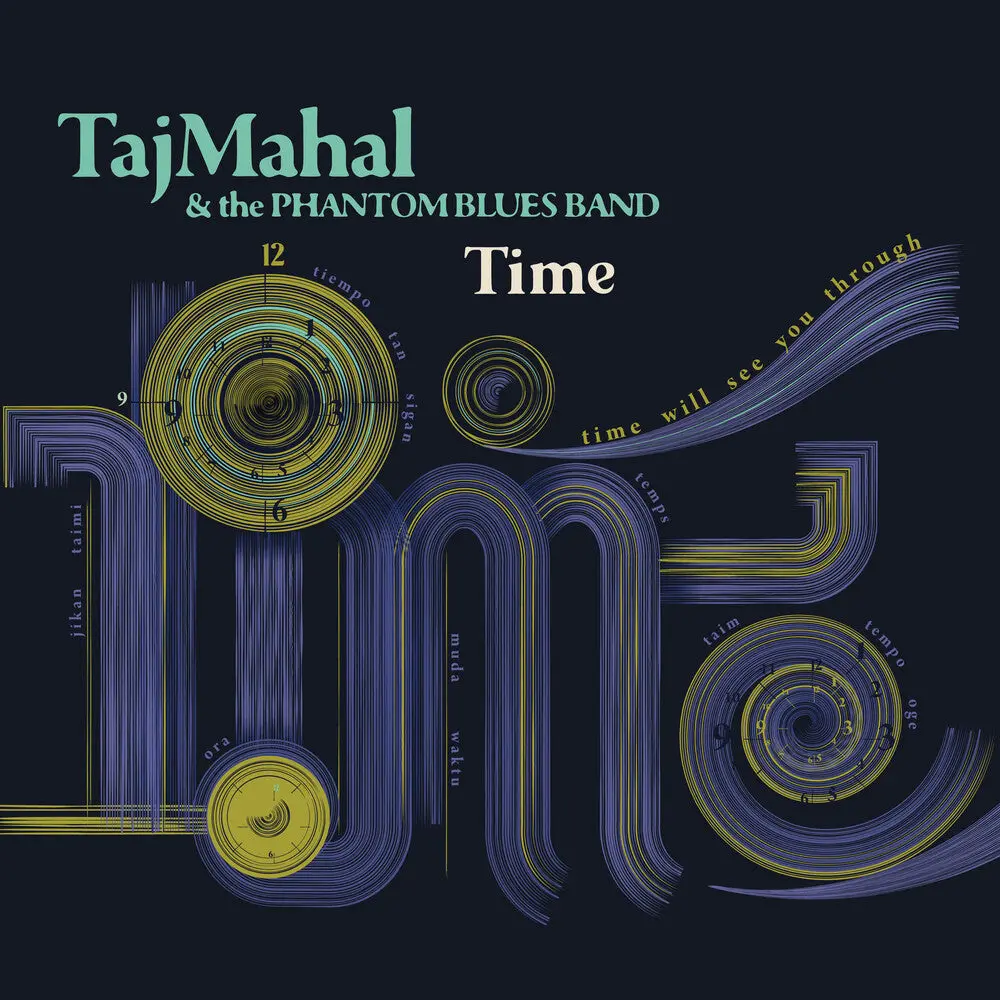 Taj Mahal & The Phantom Blues Band- Time (Preorder) (Cd) 1