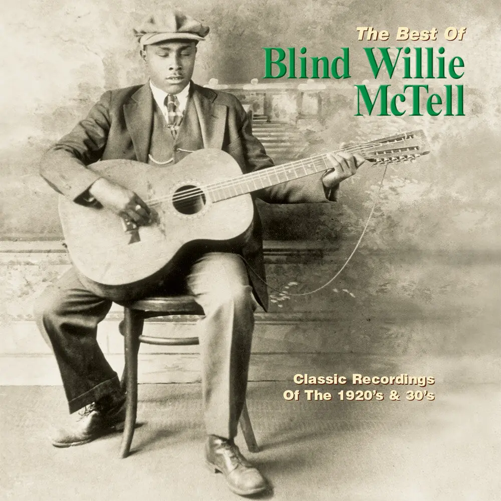 Willie Mctell  Blind- Best Of Blind Willie Mctell (Preorder) 1