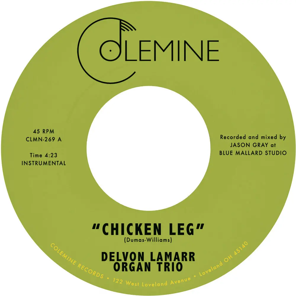 Delvon Lamarr  Lamarr Organ- Chicken Leg / If I Could (Preorder) 1