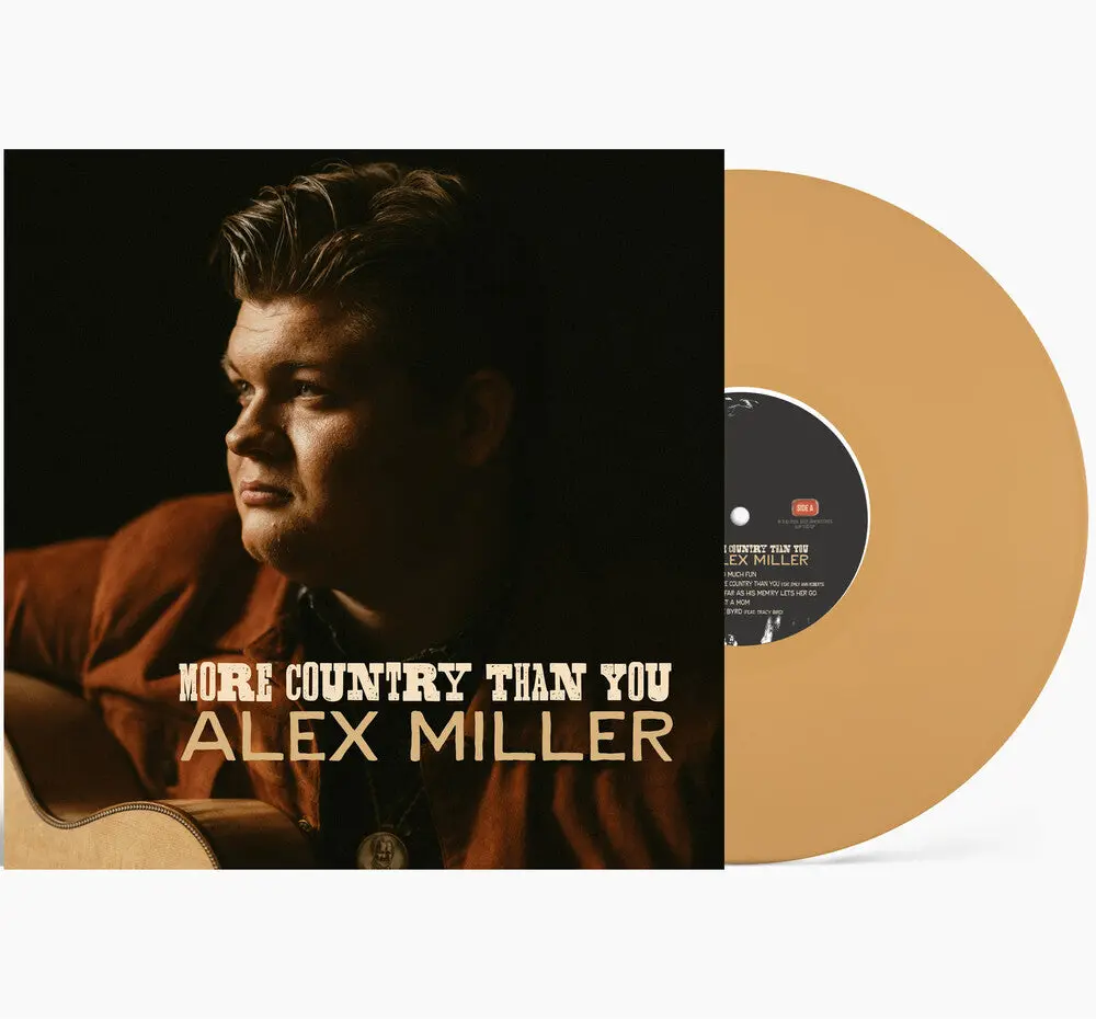 Alex Miller- More Country Than You (Preorder) 1