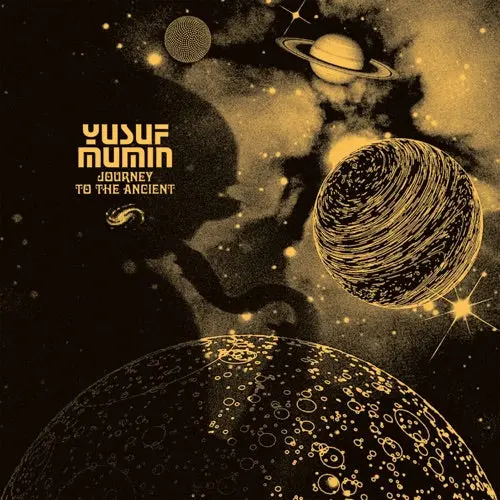 Yusuf Mumin- Journey To The Ancient 1