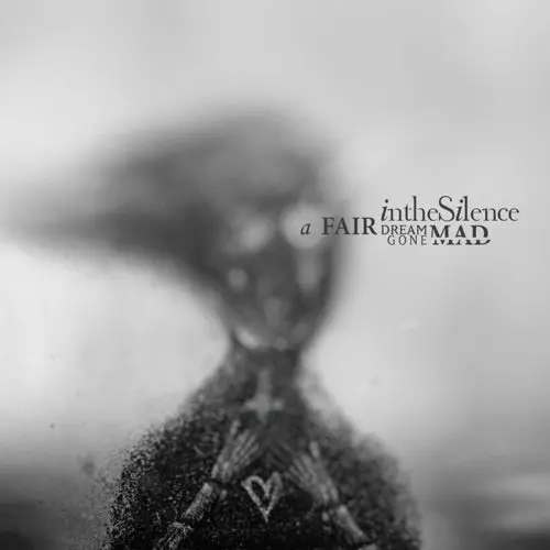 In The Silence- Fair Dream Gone Mad (Cd) 1