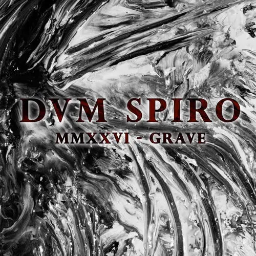 Dvm Spiro- Mmxxvi-Grave (Cd) 1