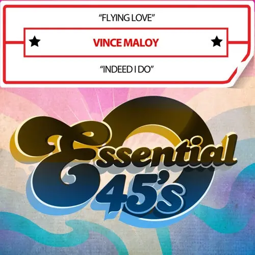 Vince Maloy- Flying Love / Indeed I Do (Digital 45) (Mod) (Cd) 1