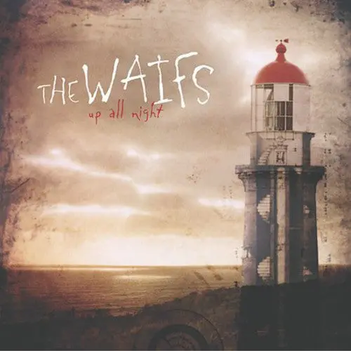 The Waifs- Up All Night (Cd) 1