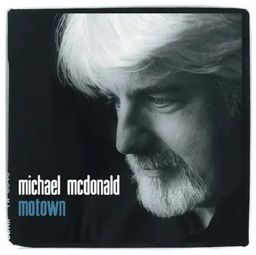Michael Mcdonald- Motown 1