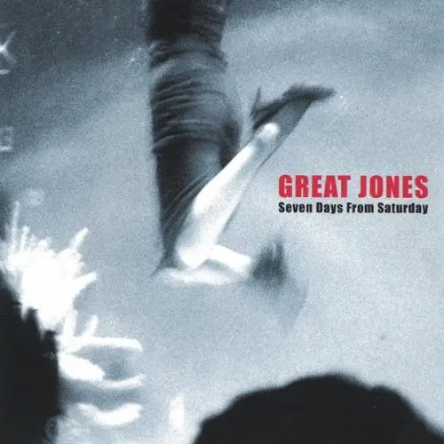 Great Jones- Seven Days From Saturday 1