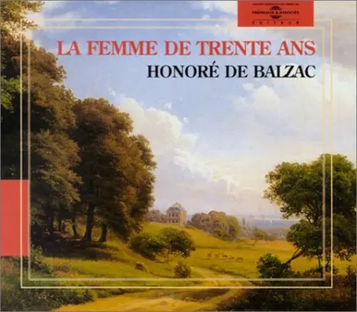 Pascal Monge- Honore De Balzac - La Femme De Trente Ans (Cd) 1