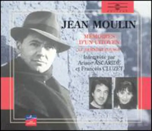Ascaride, Ariane- Jean Moulin:Memoires D'un Citoyen (Cd) 1