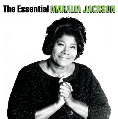 Mahalia Jackson- The Essential Mahalia Jackson [Columbia/Legacy] (Cd) 1