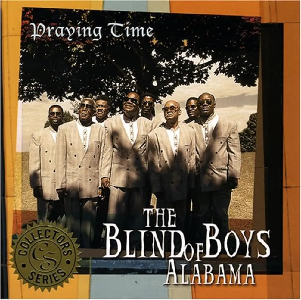 Blind Boys Of Alabama- Praying Time 1