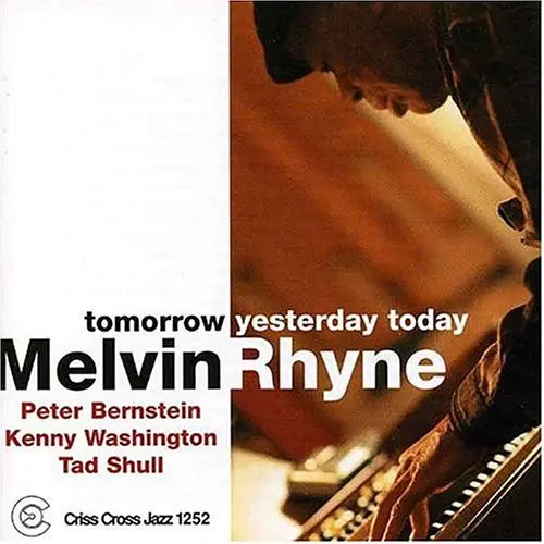 Melvin Rhyne- Tomorrow Yesterday Today (Cd) 1