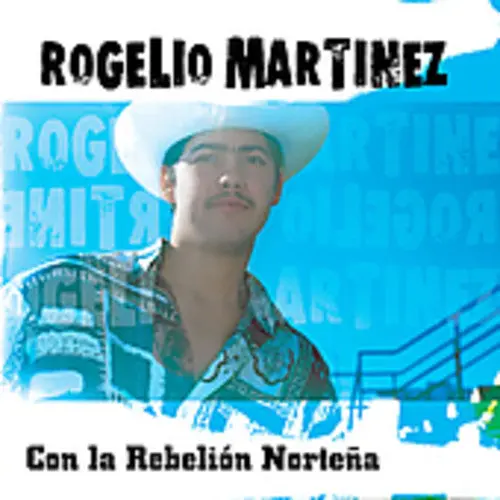 Rogelio Mart¡Nez- Con La Rebelion Nortena (Cd) 1