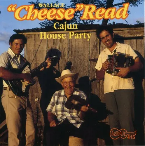 Wallace Cheese Read- Cajun House Party [Reissue] (Cd) 1