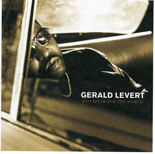 Gerald Levert- Do I Speak For The World? (Cd) 1