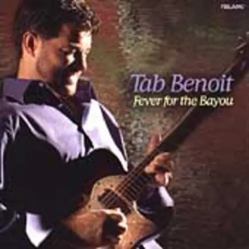 Tab Benoit- Fever For The Bayou (Cd) 1