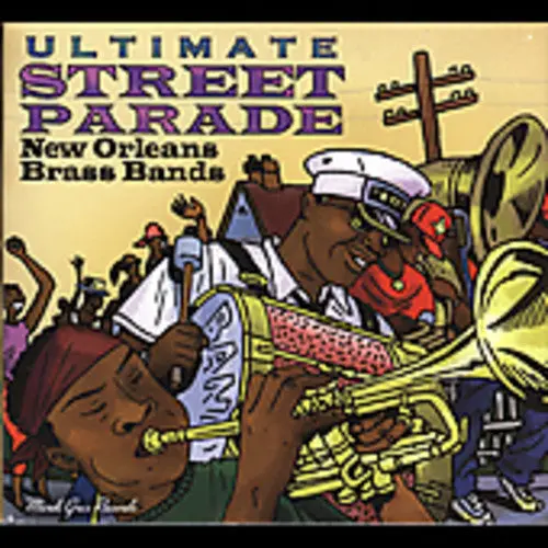 Various Artists- Ultimate Street Parade: New Orleans Brass Bands! (Cd) 1