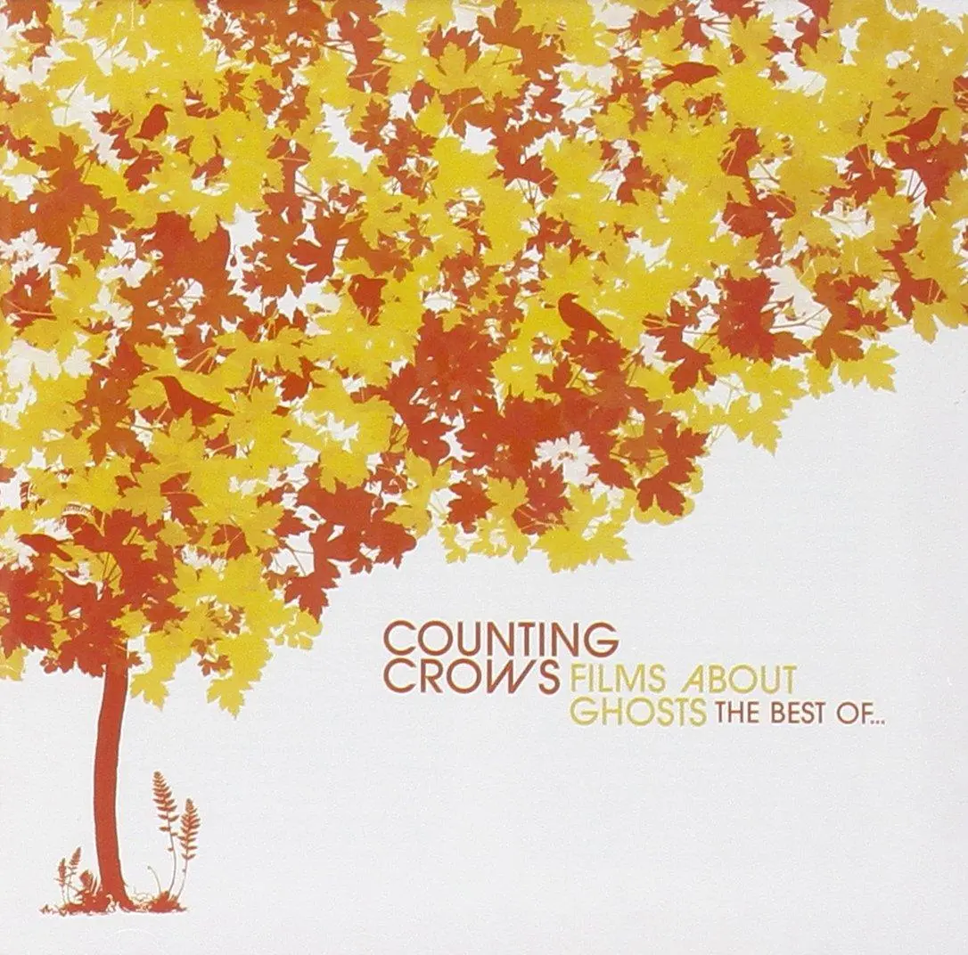 Counting Crows- Films About Ghosts: The Best Of 1