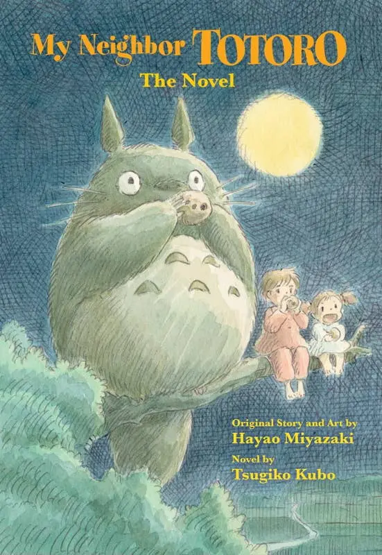 My Neighbor Totoro: The Novel By Tsugiko  Kubo 1