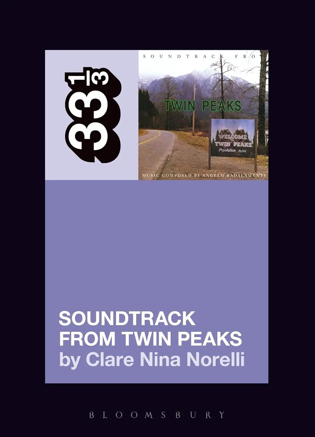 33 1/3: Angelo Badalamenti's Soundtrack From Twin Peaks 1