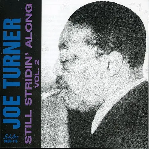 Joe Turner- Still Stridin Along, Vol. 2 (Cd) 1