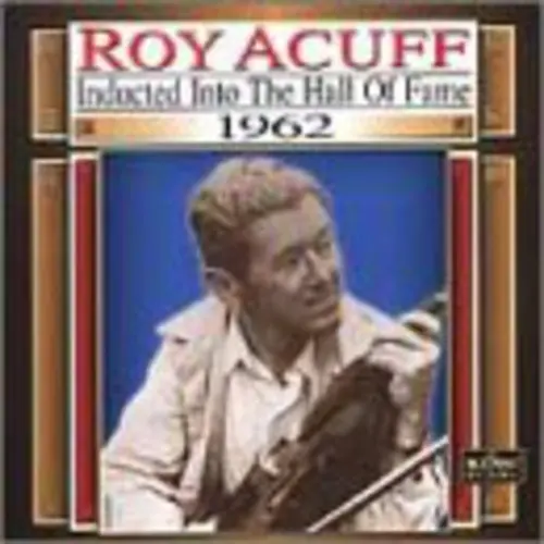 Roy Acuff- Country Music Hall Of Fame 1962 (Cd) 1
